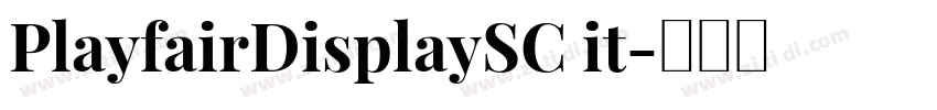 PlayfairDisplaySC it字体转换